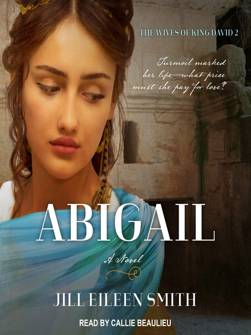 Title details for Abigail by Jill Eileen Smith - Available